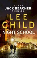 Lee Child - Night School: (Jack Reacher 21) - 9780593073919 - KMK0021886