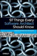 Richard Monson?Haefel - 97 Things Every Software Architect Should Know - 9780596522698 - V9780596522698