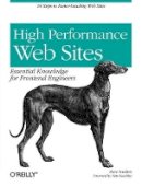 Steve Souders - High Performance Web Sites: Essential Knowledge for Front-End Engineers - 9780596529307 - V9780596529307