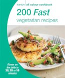 Hamlyn - 200 Fast Vegetarian Recipes (Hamlyn All Colour Cookbook) - 9780600629047 - V9780600629047