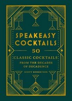 Scott Robertson - Speakeasy Cocktails - 9780600638476 - 9780600638476