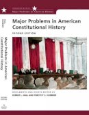 Kermit Hall - Major Problems in American Constitutional History: Documents and Essays (Major Problems in American History Series) - 9780618543335 - V9780618543335