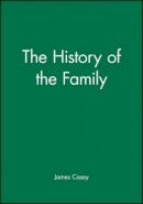 James Casey - The History of the Family - 9780631146698 - V9780631146698