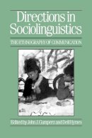 Gumperz - Directions in Sociolinguistics: The Ethnography of Communication - 9780631149873 - V9780631149873