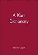 Howard Caygill - A Kant Dictionary - 9780631175346 - V9780631175346