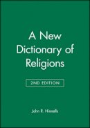 Hinnells - A New Dictionary of Religions - 9780631181392 - V9780631181392