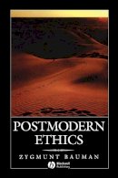 Zygmunt Bauman - Postmodern Ethics - 9780631186939 - V9780631186939