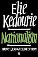 Elie Kedourie - Nationalism - 9780631188858 - V9780631188858