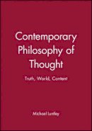 Michael Luntley - Contemporary Philosophy of Thought: Truth, World, Content - 9780631190776 - V9780631190776