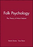 Martin Davies - Folk Psychology: The Theory of Mind Debate - 9780631195153 - V9780631195153