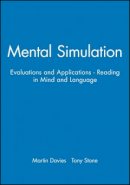 Martin Davies - Mental Simulation: Evaluations and Applications - Reading in Mind and Language - 9780631198734 - V9780631198734