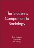 Middleton - The Student´s Companion to Sociology - 9780631199472 - V9780631199472