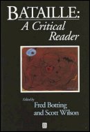 Botting - Bataille: A Critical Reader - 9780631199571 - V9780631199571