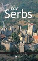 Sima M. Cirkovic - The Serbs - 9780631204718 - V9780631204718