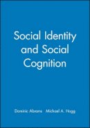 Abrams - Social Identity and Social Cognition - 9780631206439 - V9780631206439