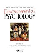 Slater - The Blackwell Reader in Developmental Psychology - 9780631207191 - V9780631207191