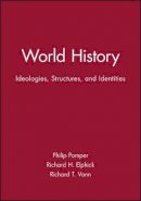 Pomper - World History: Ideologies, Structures, and Identities - 9780631208983 - V9780631208983