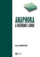 Barss - Anaphora: A Reference Guide - 9780631211181 - V9780631211181