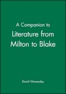 David Womersley - A Companion to Literature from Milton to Blake - 9780631212850 - V9780631212850
