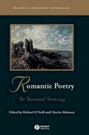 Michael O'neil - Romantic Poetry: An Annotated Anthology - 9780631213161 - V9780631213161