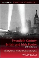 Michael O'Neil - Twentieth-Century British and Irish Poetry: Hardy to Mahon - 9780631215103 - V9780631215103