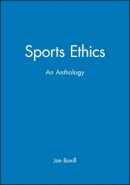 Jan Boxill (Ed.) - Sports Ethics: An Anthology - 9780631216971 - V9780631216971