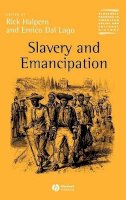Halpern - Slavery and Emancipation - 9780631217343 - V9780631217343