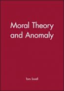 Tom Sorell - Moral Theory and Anomaly - 9780631218340 - V9780631218340