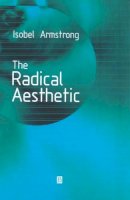 Isobel Armstrong - The Radical Aesthetic - 9780631220534 - V9780631220534