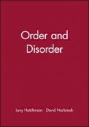 Lucy Hutchinson - Order and Disorder - 9780631220602 - V9780631220602