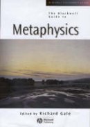 Richard M. Gale (Ed.) - The Blackwell Guide to Metaphysics - 9780631221210 - V9780631221210
