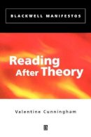 Valentine Cunningham - Reading After Theory - 9780631221685 - V9780631221685
