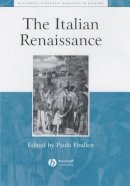 Findlen - The Italian Renaissance: The Essential Readings - 9780631222828 - V9780631222828