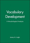 Jeremy M. Anglin - Vocabulary Development: A Morphological Analysis - 9780631224433 - V9780631224433