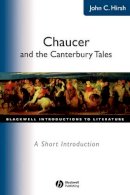 John C. Hirsh - Chaucer and the Canterbury Tales: A Short Introduction - 9780631225621 - V9780631225621