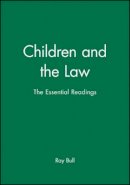 Ray Bull (Ed.) - Children and the Law - 9780631226826 - V9780631226826