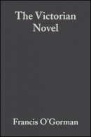 F (Ed) O´gorman - The Victorian Novel - 9780631227045 - V9780631227045