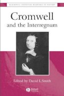 David Smith - Cromwell and the Interregnum - 9780631227250 - V9780631227250