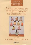 Curren - Companion to the Philosophy of Education - 9780631228370 - V9780631228370