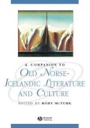 Rory Mcturk - Companion to Old Norse-Icelandic Literature and Culture - 9780631235026 - V9780631235026
