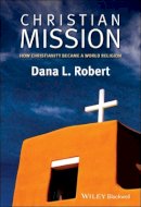 Dana L. Robert - Christian Mission - 9780631236191 - V9780631236191