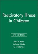 Peter D. Phelan - Respiratory Illness in Children - 9780632037643 - V9780632037643