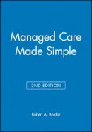 Robert A. Baldor - Managed Care Made Simple - 9780632043781 - V9780632043781