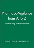 Barton L. Cobert - Pharmacovigilance from A to Z - 9780632045860 - V9780632045860