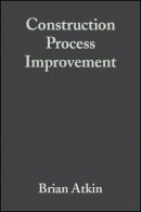 Atkin - Construction Process Improvement - 9780632064625 - V9780632064625