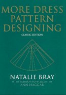 Natalie Bray - More Dress Pattern Designing - 9780632065028 - V9780632065028