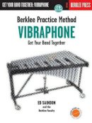 Ed Saindon - Berklee Practice Method: Vibraphone - 9780634007941 - V9780634007941