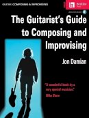 Jon Damian - The Guitarist´s Guide to Composing and Improvising - 9780634016356 - V9780634016356