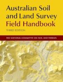 The National Committee For Soil And Terrain - Australian Soil and Land Survey Field Handbook - 9780643093959 - V9780643093959