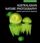 South Australian Museum - Australasian Nature Photography: ANZANG Sixth Collection - 9780643097193 - V9780643097193